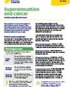 Australian brochure page titled 'Superannuation and cancer' with green headings and info boxes.