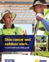 Two people in hi-vis vests and hats outdoors; Cancer Council banner on skin cancer and outdoor work.