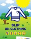 Cartoon poster: white slip-on shirt on a sunny green field with animals and "SLIP ON CLOTHING".