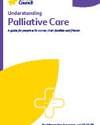 Cover of 'Understanding Palliative Care' guide with Cancer Council logo and purple-yellow shapes.